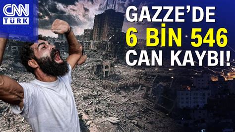 Gazze De Ac Bilan O A Rla Yor Can Kayb Bin Ya Y Kseldi