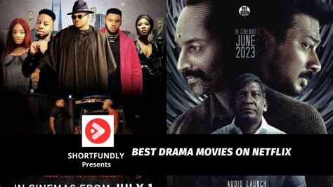 Best Drama Movies On Netflix - Shortfundly