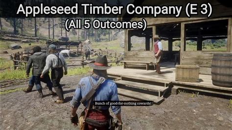 Arthur Helps The Foreman Of Appleseed Timber Company All Outcomes