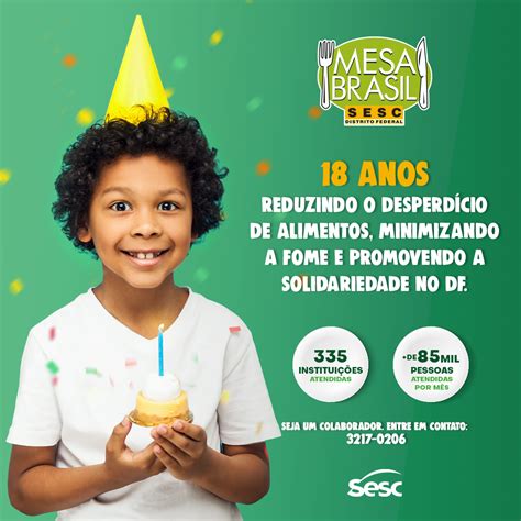 Programa Mesa Brasil Sesc Completa 18 Anos De Atividades No DF A