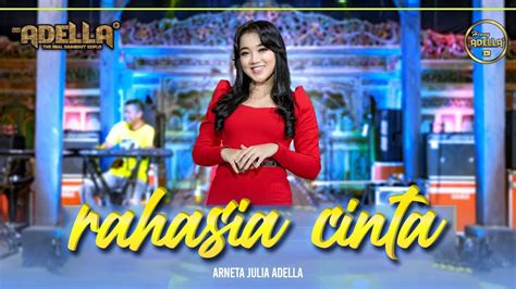 rahasia cinta arneta julia adella om adella youtube