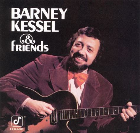 Barney Kessel – Barney Kessel & Friends (CD) - Discogs