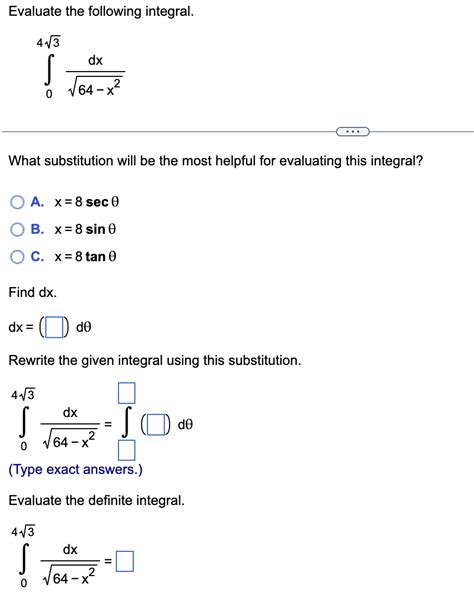 Solved Evaluate The Following Integral 4√3 Dx S √√64 X² 0