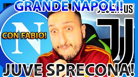 😱🗣️ Fabio Il Napoli Si è Svegliato‼️ Ma La Juve Si è Mangiata L