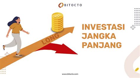 Investasi Jangka Panjang Tujuan Jenis Contoh Plus Minus