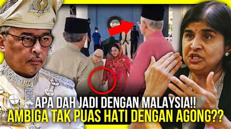 Panas Apa Dah Jadi Dengan Malaysia Ambiga Tak Puas Hati Dengan Agong