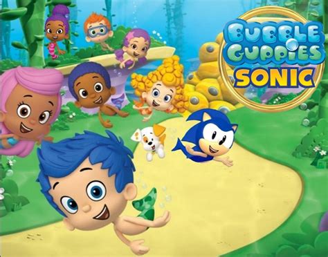 Bubble Guppies Movie:Sonic The Hedgeguppy (Characters) : r/BubbleGuppies