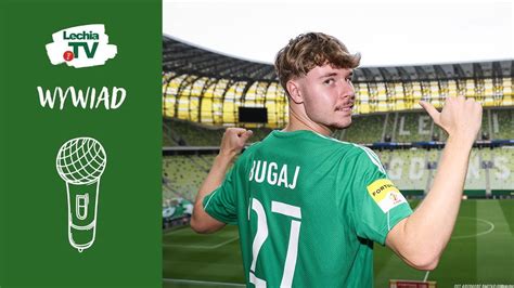 Dawid Bugaj Lechia to wielki klub nie musiałem długo zastanawiać się