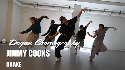 Jimmy Cooks Drake Doyun I Choreography Urban Play Dance Academy