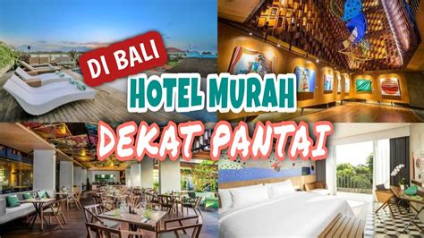 Hotel Murah Dekat Pantai Di Bali Hotel Instagramable Di Bali