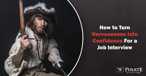 How To Turn Nervousness Into Confidence For A Job Interview