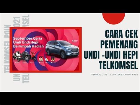 Cara Cek Pemenang Undi Undi Hepi Telkomsel Youtube