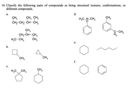 Solved Classify The Following Pairs Of Compounds As Being