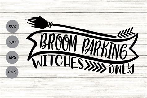 Broom Parking Witches Only Svg Graphic By Cosmosfineart · Creative Fabrica