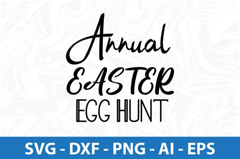 Annual Easter Egg Hunt Svg Cut File By Orpitaroy TheHungryJPEG