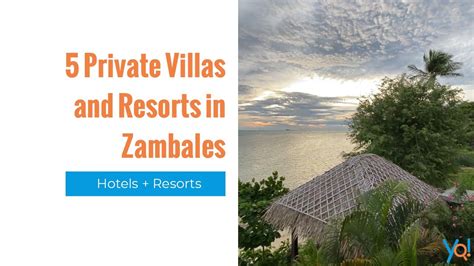 Staycation in Zambales | 5 Private Resorts in Zambales for a Quiet and ...