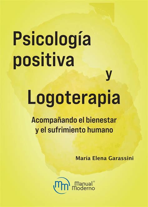 Psicología Positiva Y Logoterapia En Laleo