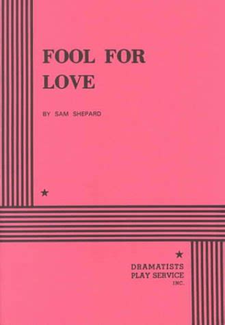 Fool for Love - Acting Edition (Acting Edition for Theater Productions ...