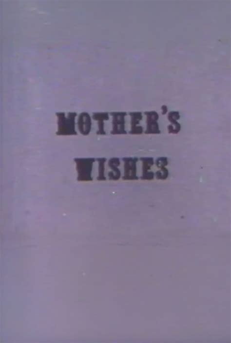 Mothers Wishes 1973 Posters — The Movie Database Tmdb