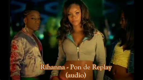 Rihanna Pon De Replay Audio Youtube