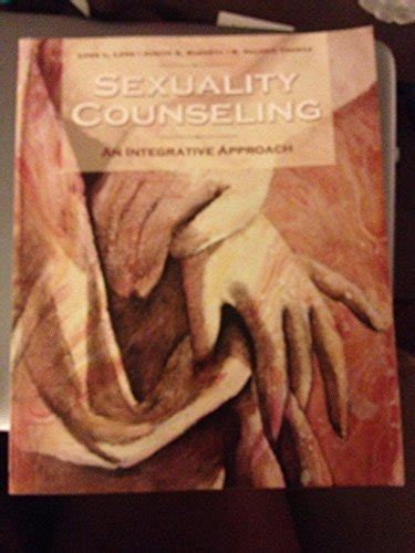 Sexuality Counseling An Integrative Approach Long Lynn L Burnett