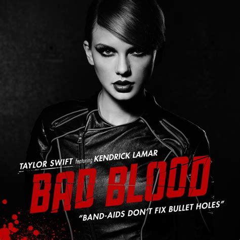 Bad Blood Ft Kendrick Lamar Traduction Française Taylor Swift