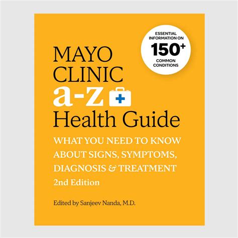 Mayo Clinic A To Z Health Guide 2nd Edition Mayo Clinic Press