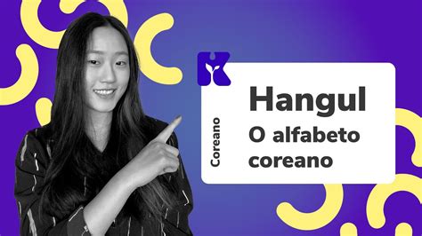 O Alfabeto Coreano Hangul Curso De Coreano Aula Youtube