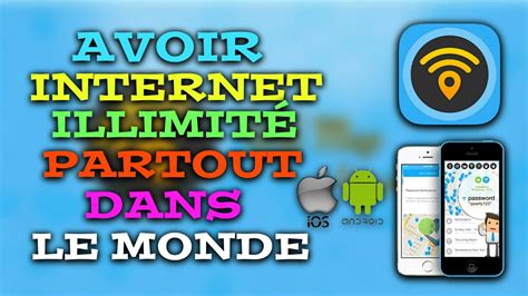 Comment Avoir Internet Illimit Partout Dans Le Monde Gratuitement Sur