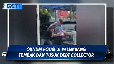 Oknum Polisi Di Palembang Tembak Dan Tusuk Debt Collector Sis