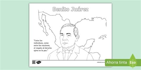 FREE Frase Benito Juárez para colorear Twinkl