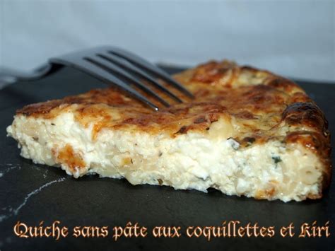 Quiche Sans P Te Aux Coquillettes Et Kiri Dans Vos Assiettes