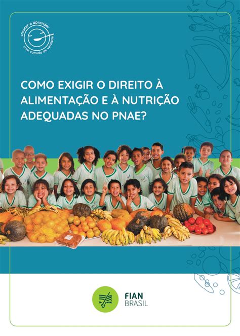 Como Exigir O Direito Alimenta O E Nutri O Adequadas No Pnae