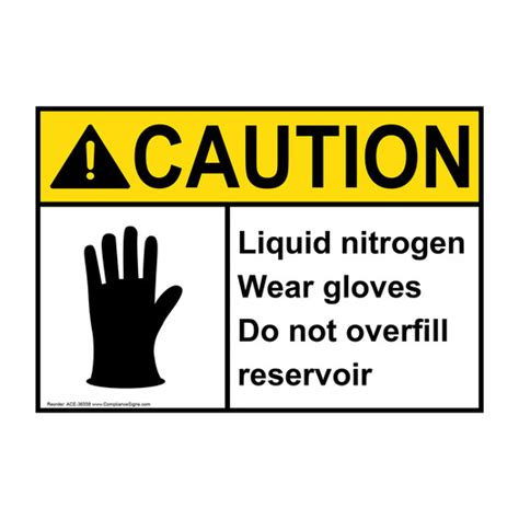 Caution Sign Liquid Nitrogen Wear Gloves Ansi