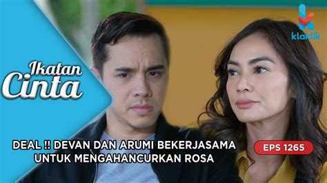 DEVAN KERJASAMA DENGAN ARUMI MENGHANCURKAN MAMA ROSA IKATAN CINTA