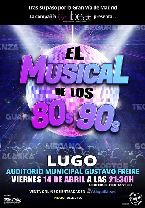 El Musical De Los 80s Y 90s 14 04 2023 Royal Eventos