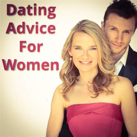 Best Dating Advice For Women