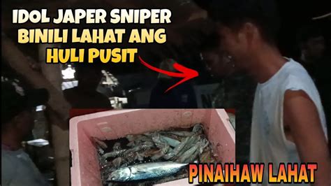 IDOL JAPER SNIPER BINILI LAHAT ANG HULI PUSIT AT INIHAW Matepo