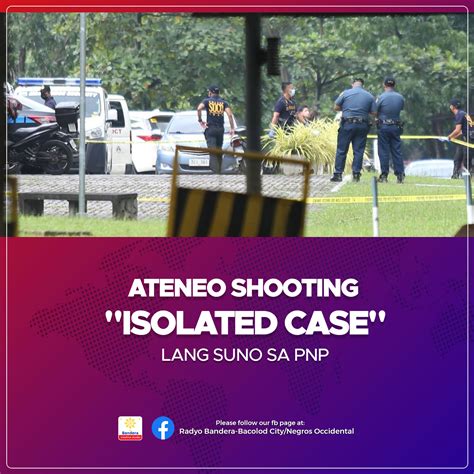 Ateneo Shooting Isolated Case Lang Suno Sa Pnp