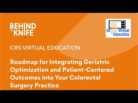 CRS Virtual Education Roadmap For Integrating Geriatric Optimization