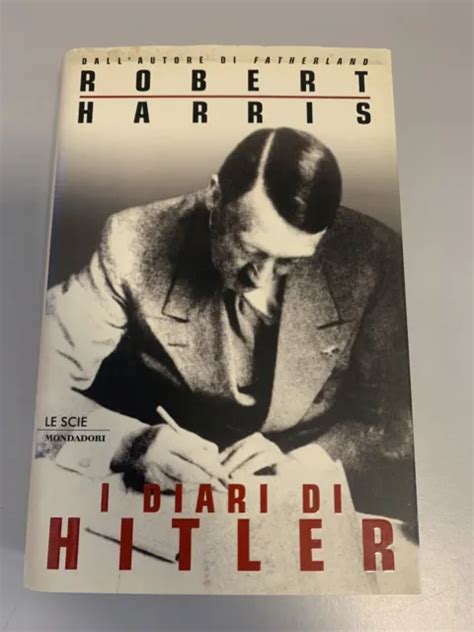 I Diari Di Hitler Robert Harris Mondadori 1a Edizione 2001 Nuovo Eur 22