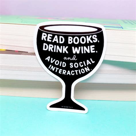 Wine Lover Antisocial Sticker Bookish Stickers Gifts For Etsy