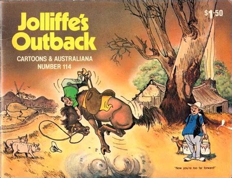 Now you're too far forward ...... Jolliffe's Outback .... Eric Ernest Jolliffe (31 January 1907 ...