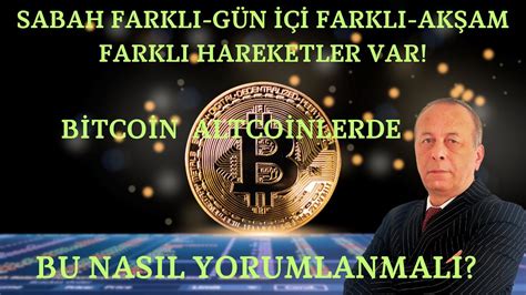 BITCOIN VE ALTCOINLERDE YÜKSELİŞ SİNYALLERİ SABAH AKŞAM DEĞİŞEN