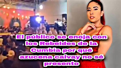 El P Blico Se Enoja Con Los Rebeldes De La Cumbia Por Qu No Se