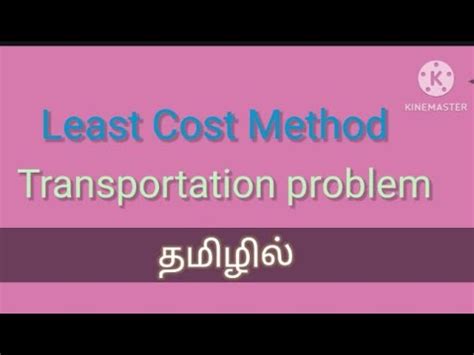 Least Cost Method Transportation Problem Or Rmt Cse Th Sem Trb Pgtrb