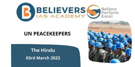 UN PEACEKEEPERS - Believers IAS Academy