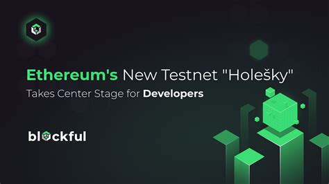 Ethereums New Testnet “holešky” Ethereums Path To Scalability And