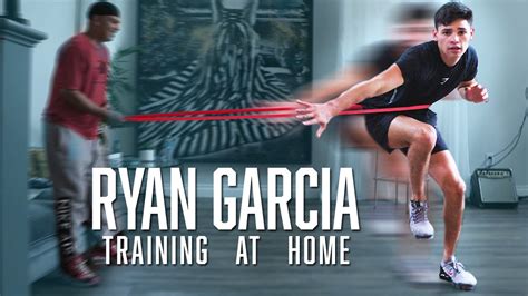 How To Train Like A Professional Boxer During Quarantine Ryan Garcia