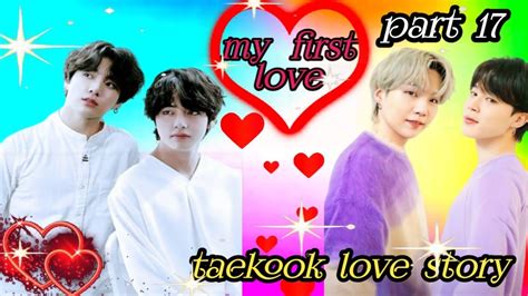 My First Love Part Taekook Love Story Hindi Dubbed Bts Taekook